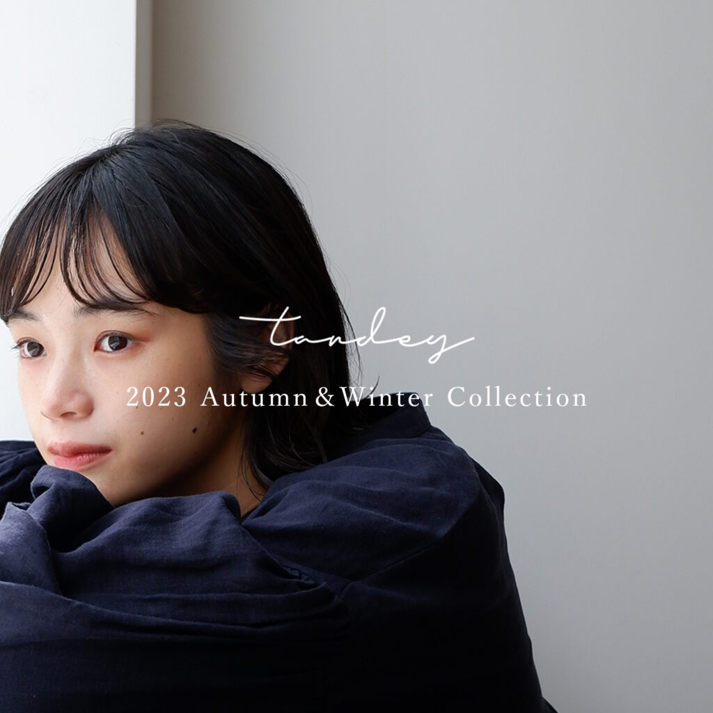 tandey 2023 Autumn＆Winter Collection – tandey official website